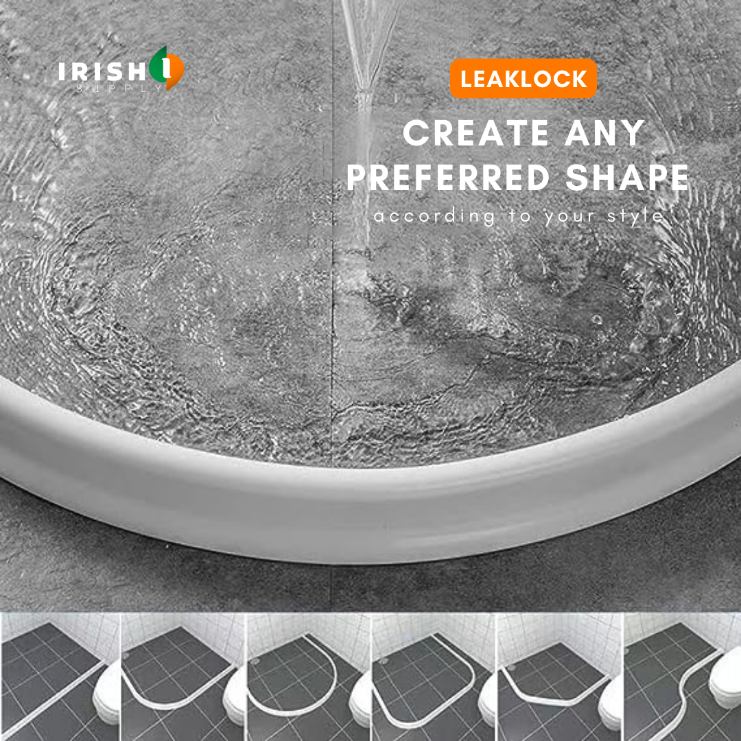 Irish Supply, LEAKLOCK, Keep Your Space Dry and Leak-Free
